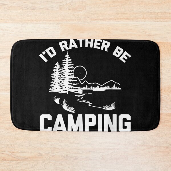Item preview, I'd Rather Be Camping Saying Sarcastic Camping designed and sold by cysandy.