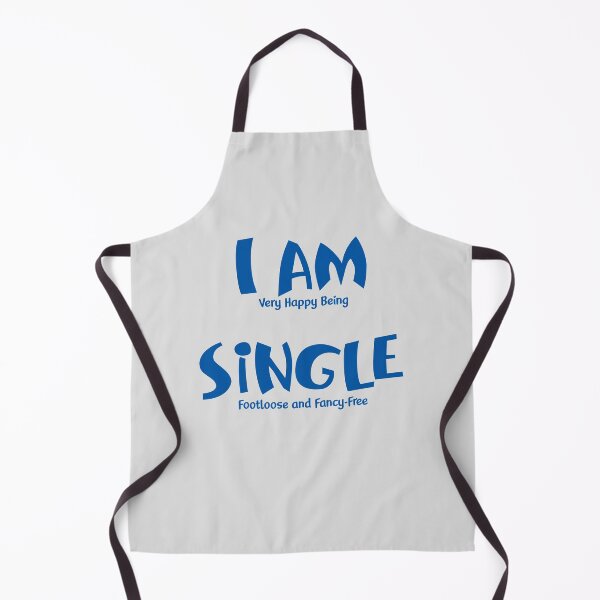 Item preview, I am (very happy being) Single - Footloose and Fancy-Free - (+ View this design on 75+ products) designed and sold by Julien Hebbrecht.
