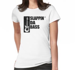 slappin da bass t shirt