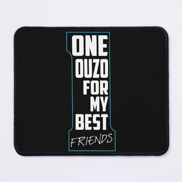 Item preview, Ouzo for my friends designed and sold by MakisRIZOS.