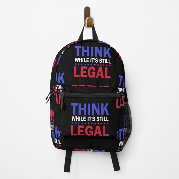 Item preview, Think While It's Still Legal designed and sold by ZiesMerch.