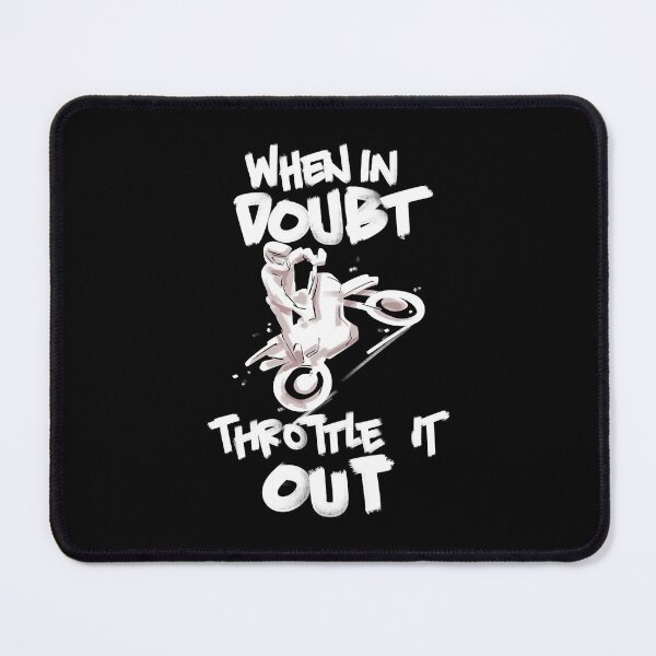 Item preview, When in Doubt Throttle it Out designed and sold by ComfyRebel.