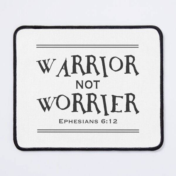 Item preview, Christian Design - Warrior Not Worrier. Bible Quote Ephesians 6:12 designed and sold by simplydesignart.