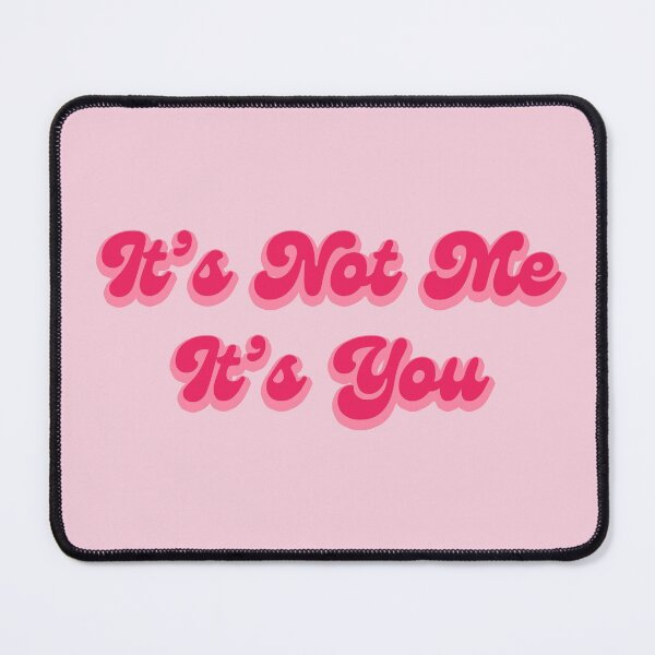 Item preview, It's Not Me It's You y2k designed and sold by vbsartwork.