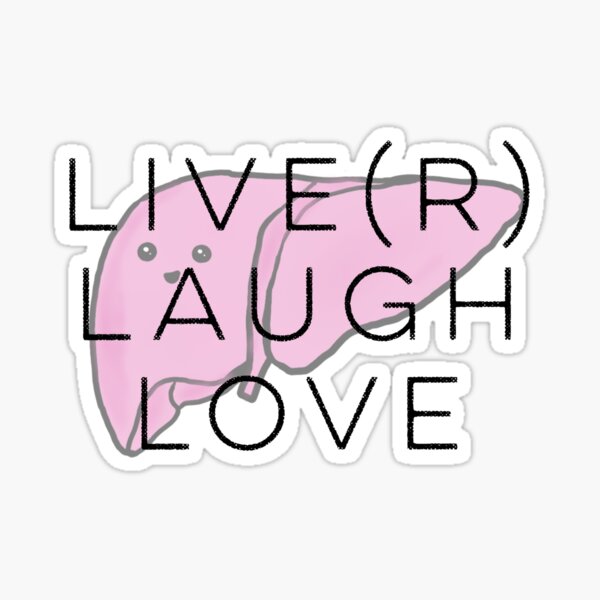 Live Laugh Love Sticker For Sale By Tamm Art Redbubble
