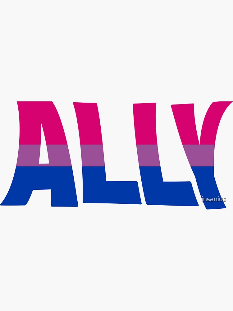 Bisexual Ally Bisex Supporter Sticker For Sale By Insanius Redbubble