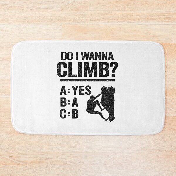 Item preview, Do I Wanna Climb Funny Climbing designed and sold by Stronzi.