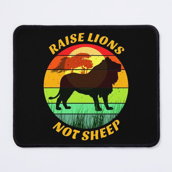 Item preview, Raise Lions Not Sheep, Savanna Sunset designed and sold by SUNarea.