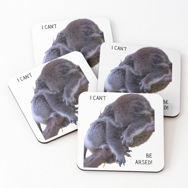 Item preview, I can't be arsed! Photo of a koala sleeping in a tree. White background, black text. designed and sold by JellyBeenzz.