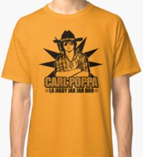 Verwirre dich nicht mit Carl Classic T-Shirt