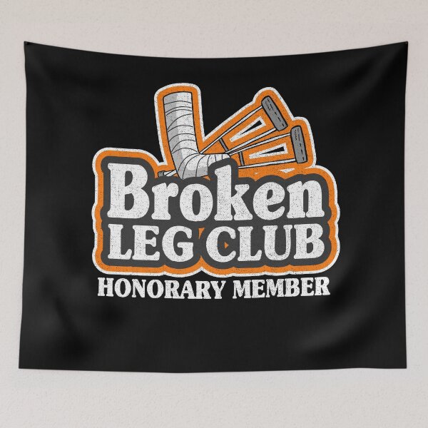 Item preview, Broken Leg Club Honorary Member Surgery Get Well designed and sold by Stronzi.