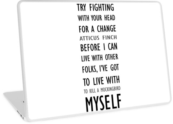 Atticus Finch Quotes Laptop Skins By Aburgiss Redbubble Best Atticus Finch Quotes With Page Numbers Atticus Finch Quotes Laptop Skins By Aburgiss Redbubble Best Atticus Finch Quotes With Page Numbers