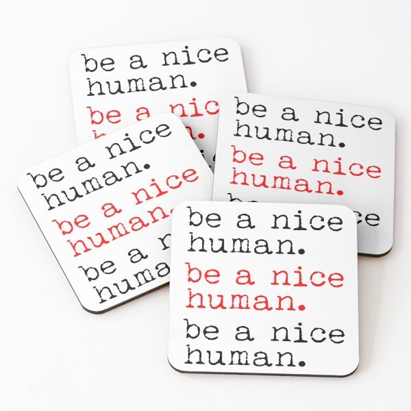 Item preview, be a nice human - red designed and sold by ibijin.
