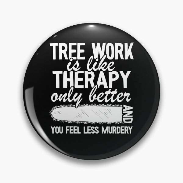 Item preview, Tree Work Funny Arborist Gift Quote Lumberjack designed and sold by Stronzi.