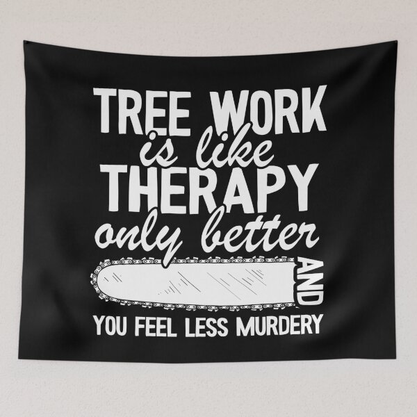 Item preview, Tree Work Funny Arborist Gift Quote Lumberjack designed and sold by Stronzi.