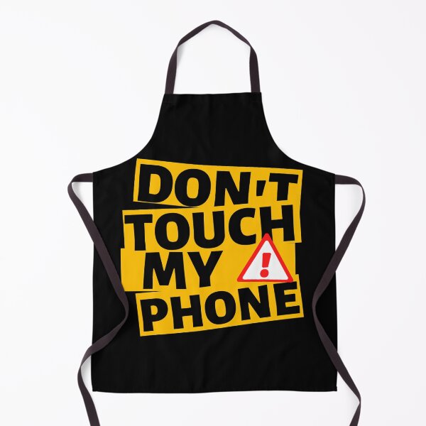 Item preview, Don't Touch My Phone Mobile Phone Addiction designed and sold by Pawn Shop JB.