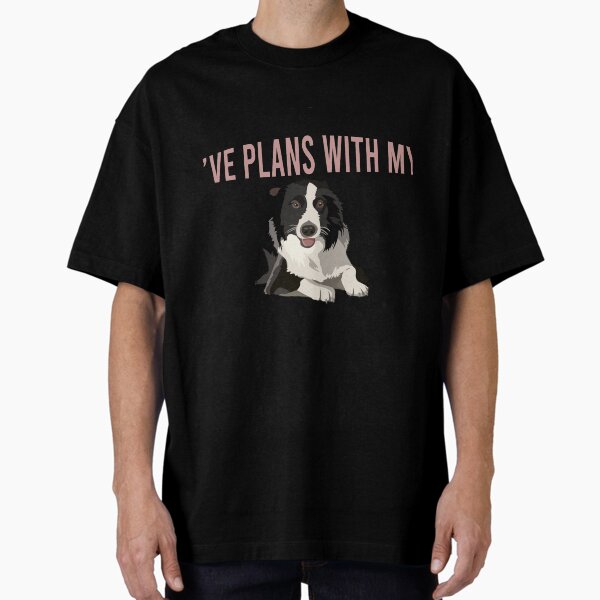 Vista previa del artículo con la obra «LO SIENTO NO PUEDO TENGO PLANES CON MI COLECCIÓN DE BORDER COLLIE», diseñado y vendido por JRM Tees & More Store.