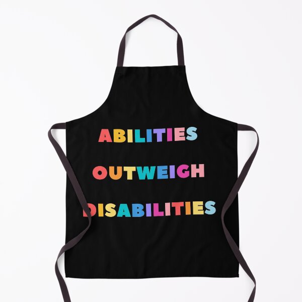 Item preview, Abilities Outweigh Disabilities designed and sold by BlakefourDesign.