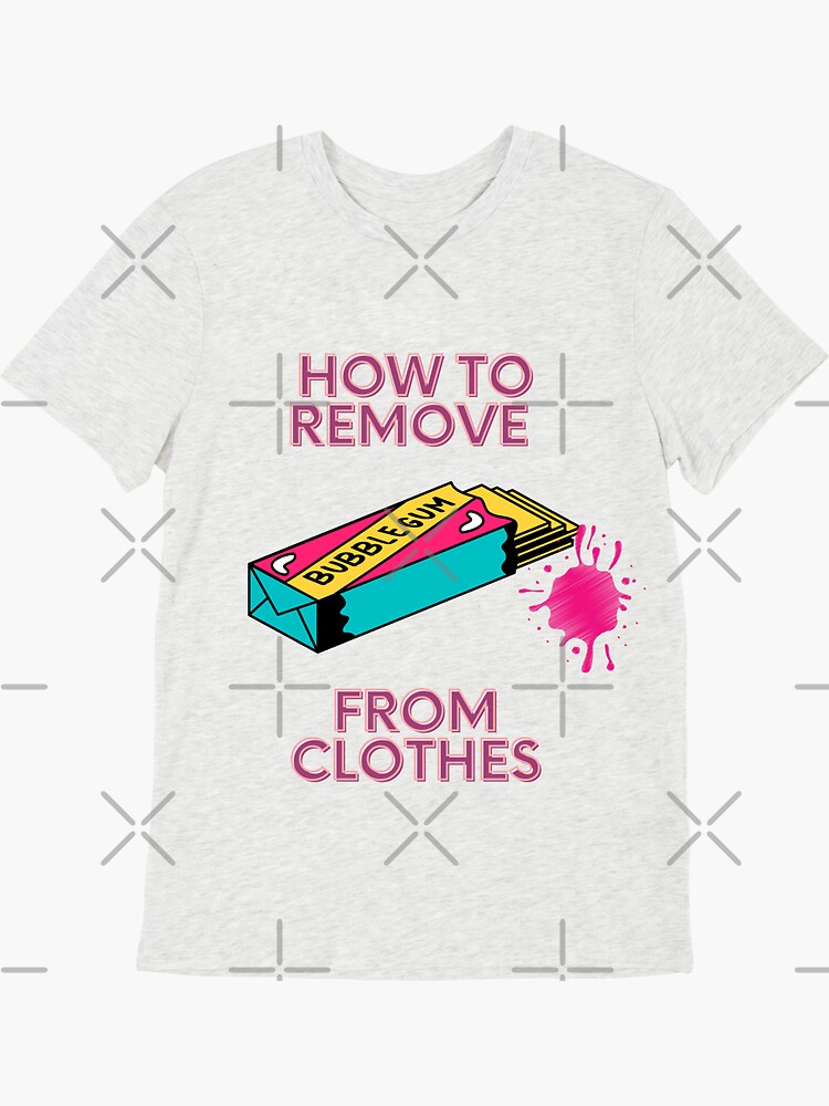 "How to remove bubblegum from clothes. Funny, colourful Hacks on t