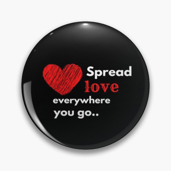 Item preview, Spread love everywhere you go.. designed and sold by Alfaprabha777.