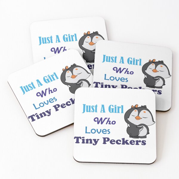 Item preview, Just A Girl Who Loves Tiny Peckers Blue designed and sold by MDGamer777.