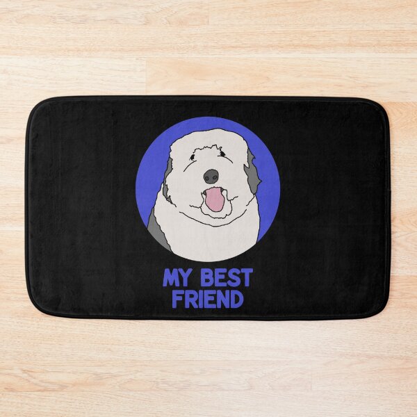 Item preview, Old English Sheepdog "My Best Friend" designed and sold by RevolutionInPaint.