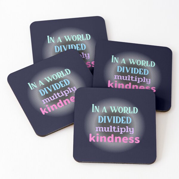 Item preview, In A World Divided Multiply Kindness. Kindness Quote designed and sold by Rebel-Design.