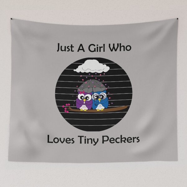 Item preview,  Just A Girl Who Loves Tiny Peckers designed and sold by MDGamer777.