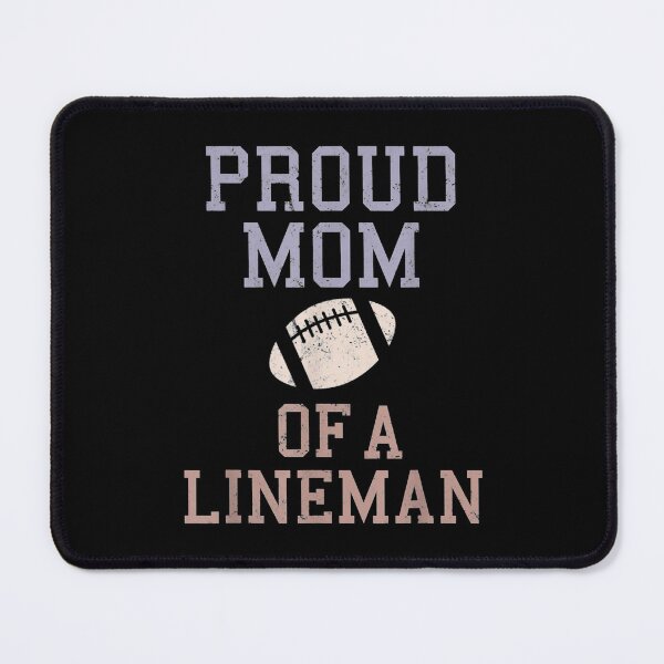 Item preview, Proud Mom Of A Lineman designed and sold by cysandy.