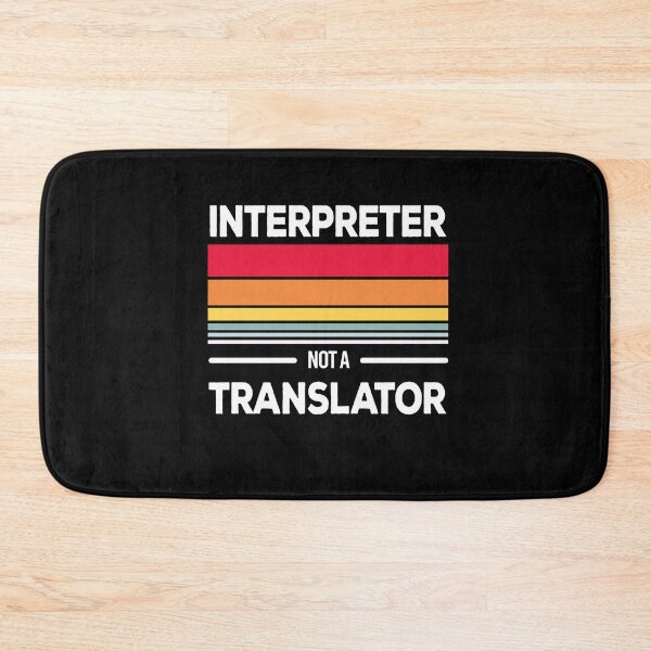 Item preview, Interpreter not a translator designed and sold by FancifulDesign.