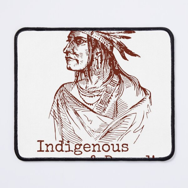 Item preview, Indigenous & Proud! designed and sold by JosTees96.