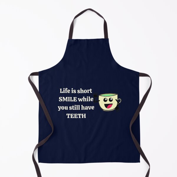Item preview, Life is Short SMILE while you still have TEETH designed and sold by chahakisha.