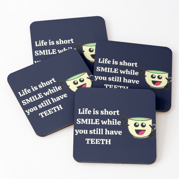 Item preview, Life is Short SMILE while you still have TEETH designed and sold by chahakisha.