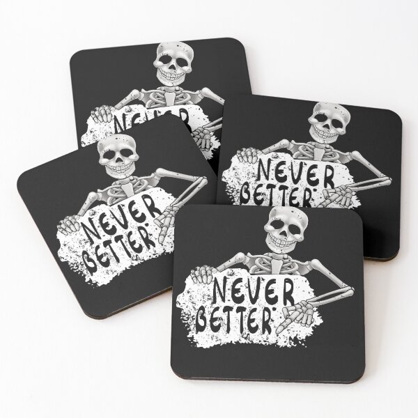Item preview, Never Better Skeleton designed and sold by infazbdeen.