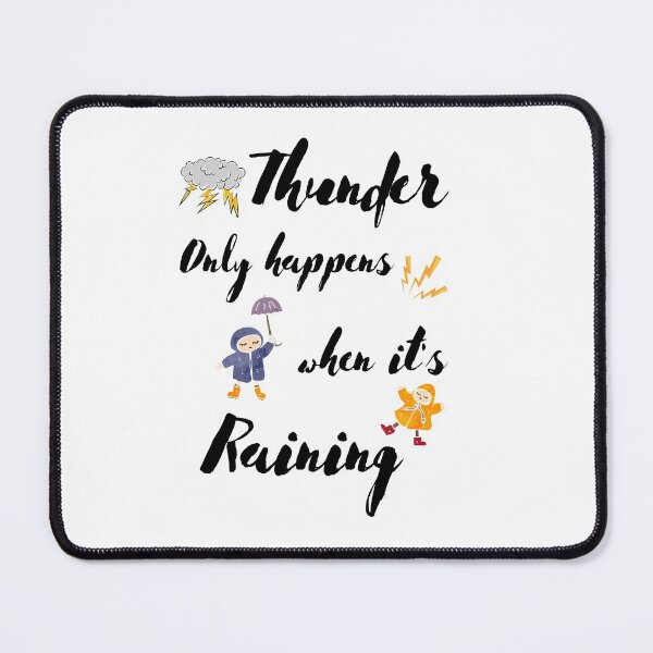 Item preview, Thunder only happens when it's raining designed and sold by Preety Padhiyar.
