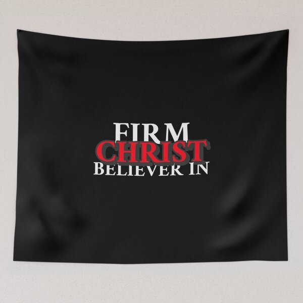 Item preview, Firm Believer in Christ, Believer in Christ  designed and sold by HeavenlyCrafts.