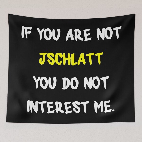 Item preview, If you are not - Jschlatt designed and sold by 2Girls1Shirt.