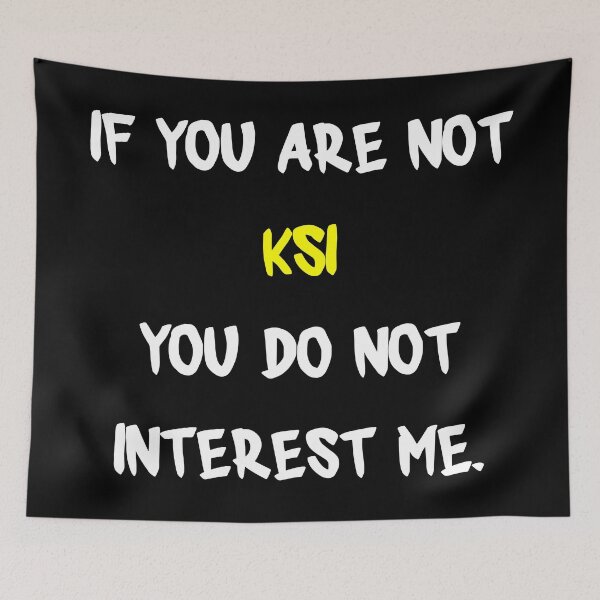Item preview, If you are not - KSI designed and sold by 2Girls1Shirt.