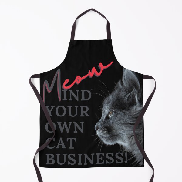 Item preview, Mind your own cat business!!! designed and sold by M-Infinite.