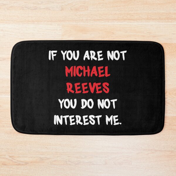 Item preview, If you are not - Michael Reeves designed and sold by 2Girls1Shirt.