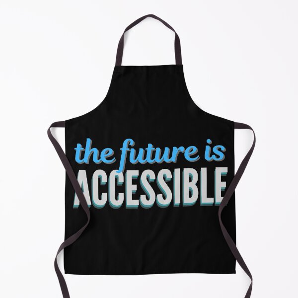 Item preview, The Future is Accessible designed and sold by BlakefourDesign.