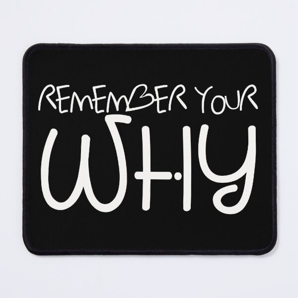 Item preview, remember your why designed and sold by artsomenautte.