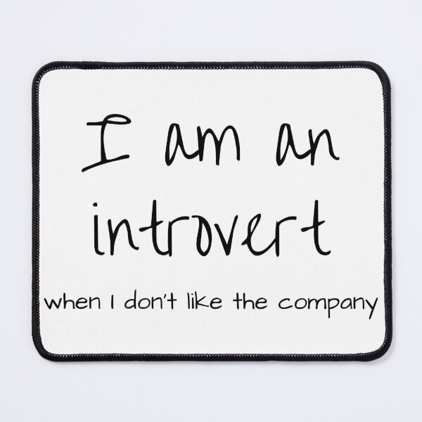 Item preview, I am Introvert - Antisocial humour designed and sold by Witfulwisdom.