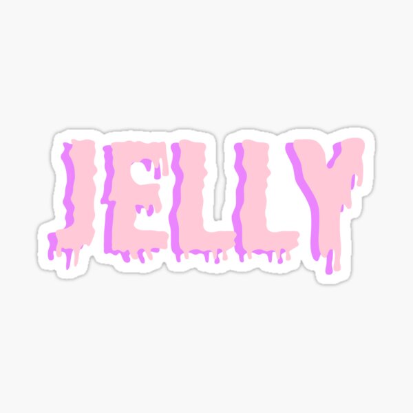 Jelly Stickers Redbubble