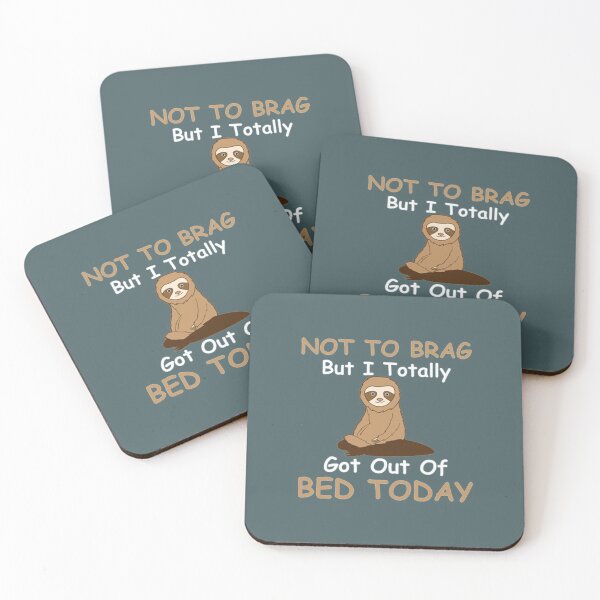 Item preview, Bed Today Not To Brag But I Totally Got Out Of Bed Today designed and sold by PixelsNotPens.