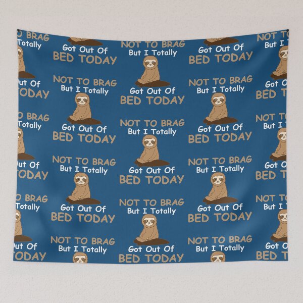Item preview, Bed Today Not To Brag But I Totally Got Out Of Bed Today designed and sold by PixelsNotPens.