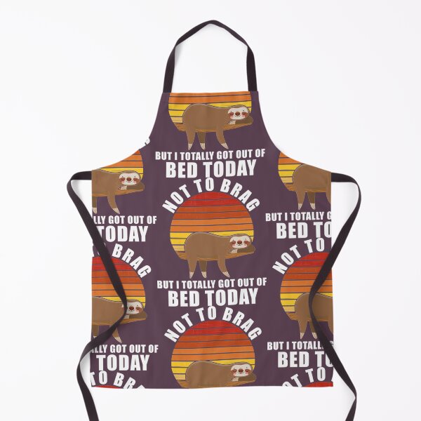 Item preview, Funny Sloth Not To Brag But I Totally Got Out Of Bed Today designed and sold by PixelsNotPens.