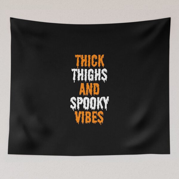 Item preview, Thick Thighs And Spooky Vibes Funny Halloween designed and sold by TheBeastNation.