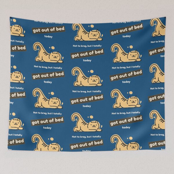 Item preview, I Totally Got Out Of Bed Today designed and sold by PixelsNotPens.