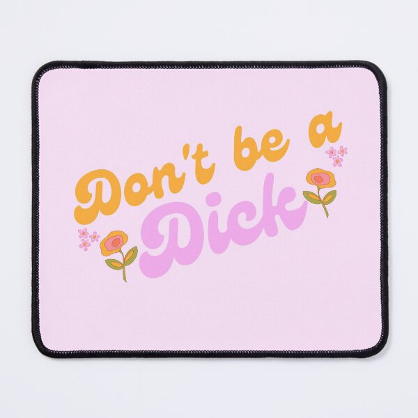 Item preview, Don't be a dick designed and sold by bridglet.